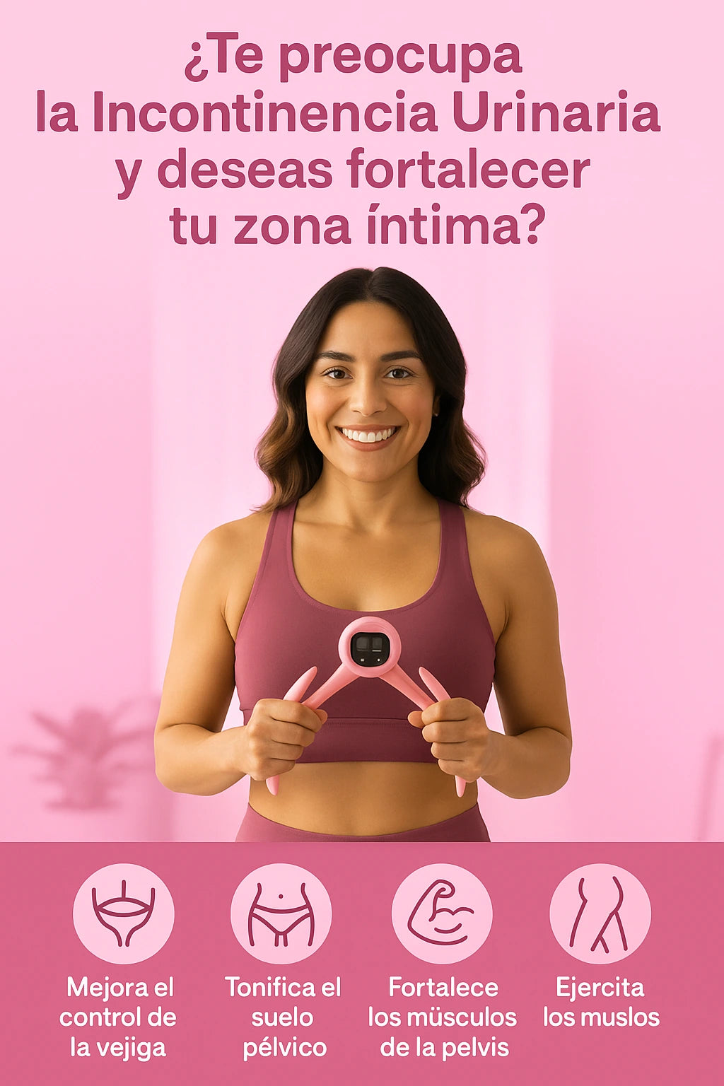Pelvic Tone® | Detén la Incontinencia y Mejora tu Intimidad fortaleciendo tu Suelo Pélvico